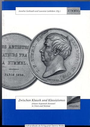 Bild des Verkufers fr Zwischen Klassik und Klassizismus : Johann Nepomuk Hummel in Wien und Weimar ; Kolloqium im Goethe-Museum Dsseldorf 2000 zum Verkauf von Dennis Wolter