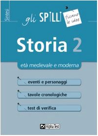 Bild des Verkufers fr Medievo ed et moderna.: Storia 2 zum Verkauf von WeBuyBooks