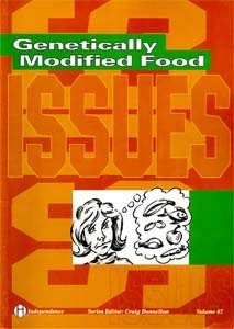 Bild des Verkufers fr Genetically Modified Food: v.47 (Issues S.) zum Verkauf von WeBuyBooks