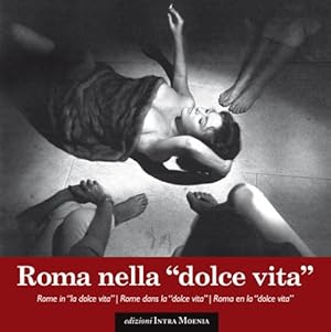 Bild des Verkufers fr Roma nella dolce vita zum Verkauf von WeBuyBooks
