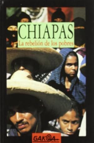 Imagen del vendedor de Chiapas : la rebelin de los pobres a la venta por WeBuyBooks