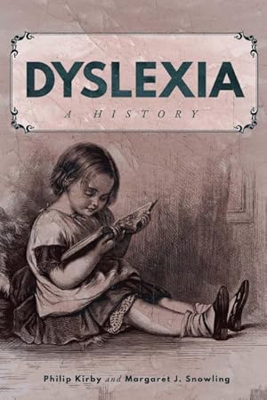 Image du vendeur pour Dyslexia : A History mis en vente par GreatBookPrices