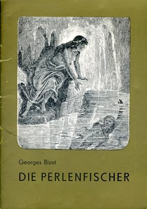 Georges Bizet. Die Perlenfischer.