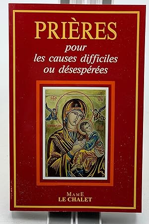 Seller image for PRIERES POUR LES CAUSES DIFFICILES ET DESESPEREES for sale by Lioudalivre