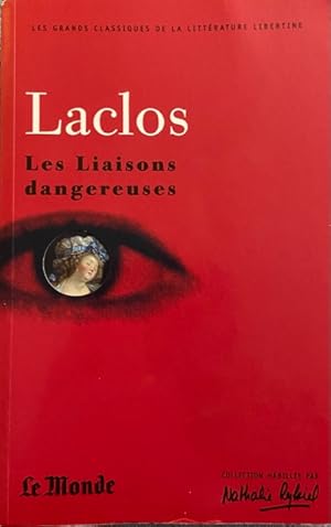 Image du vendeur pour Les liaisons dangereuses (Gds classiques litt libertine) (French Edition) mis en vente par Livres Norrois