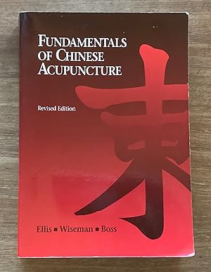 Imagen del vendedor de Fundamentals of Chinese Acupuncture (Revised Edition) a la venta por Molly's Brook Books