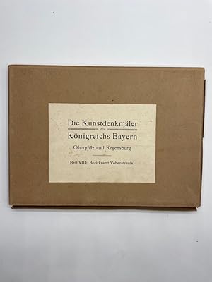Die Kunstdenkmäler von Bayern Oberpfalz & Regensburg - VIII - Bezirksamt Vohenstrauß, Aus der Rei...