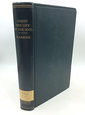 Seller image for CHRIST THE LIFE OF THE SOUL: Spiritual Conferences for sale by Kubik Fine Books Ltd., ABAA