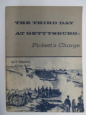 THE THIRD DAY AT GETTYSBURG Pickett's Charge.