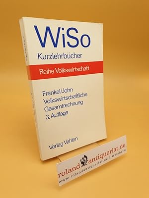 Seller image for Volkswirtschaftliche Gesamtrechnung ; WiSo-Kurzlehrbcher : Reihe Volkswirtschaft for sale by Roland Antiquariat UG haftungsbeschrnkt