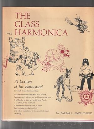 The Glass Harmonica; A Lexicon of the Fantastical