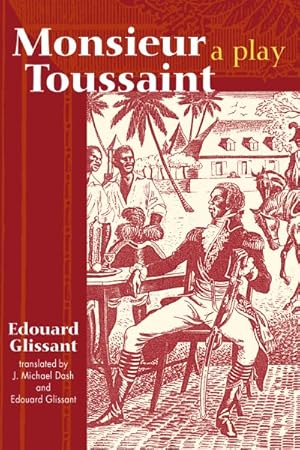 Imagen del vendedor de Monsieur Toussaint : A Play a la venta por GreatBookPricesUK