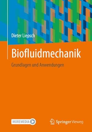 Bild des Verkufers fr Biofluidmechanik : Grundlagen und Anwendungen zum Verkauf von AHA-BUCH GmbH