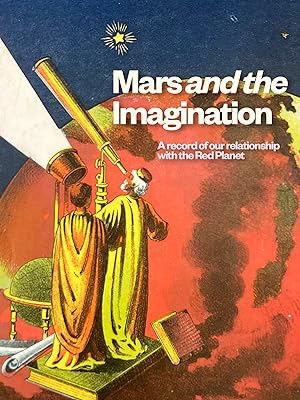 Bild des Verkufers fr Mars and the Imagination: A Record of Our Relationship with the Red Planet zum Verkauf von Manhattan Rare Book Company, ABAA, ILAB