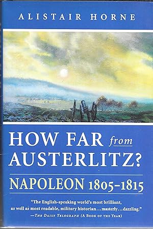 How Far from Austerlitz? : Napoleon 1805 - 1815