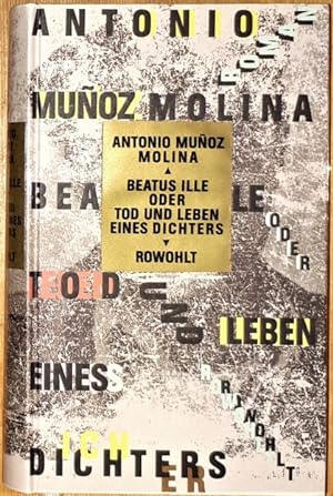 Seller image for Beatus Ille oder Tod und Leben eines Dichters. Roman. Aus dem Spanischen von Heidrun Adler. for sale by Antiquariat Johann Forster