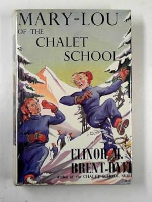 Seller image for Mary-Lou of the Chalet School for sale by Cotswold Internet Books