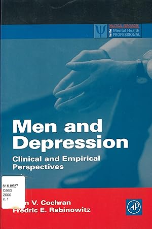 Image du vendeur pour Men and Depression: Clinical and Empirical Perspectives (Practical Resources for the Mental Health Professional) mis en vente par Quimby Books