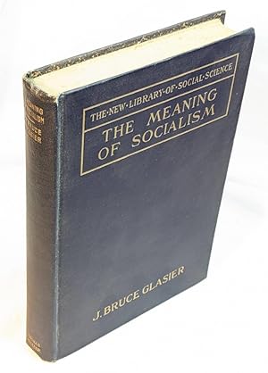 Seller image for The Meaning of Socialism for sale by Neil Williams, Bookseller