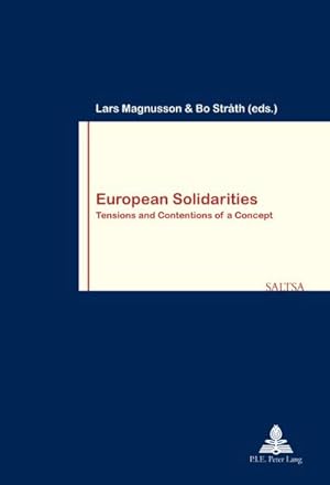 Bild des Verkufers fr European Solidarities : Tensions and Contentions of a Concept zum Verkauf von AHA-BUCH GmbH