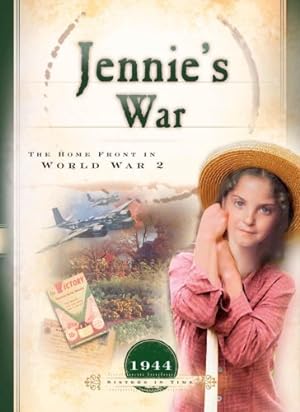 Bild des Verkufers fr Jennie's War: The Home Front in World War 2 (Sisters in Time) zum Verkauf von WeBuyBooks