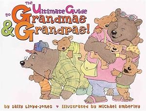 Imagen del vendedor de Ultimate Guide to Grandmas & Grandpas! a la venta por GreatBookPrices