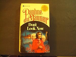 Bild des Verkufers fr Don't Look Now pb Daphne du Maurier 1st Avon Books Print 11/72 zum Verkauf von Joseph M Zunno