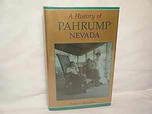 Immagine del venditore per A History of Pahrump, Nevada venduto da curtis paul books, inc.