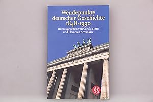 Seller image for WENDEPUNKTE DEUTSCHER GESCHICHTE. 1848-1990 for sale by INFINIBU KG