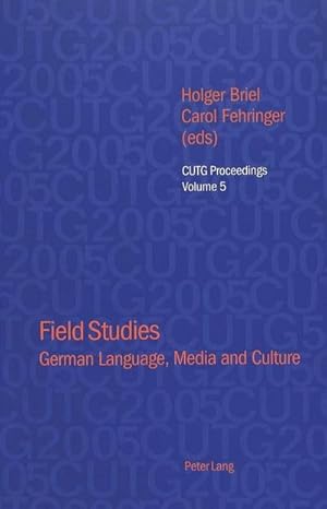 Seller image for Field Studies : German Language, Media and Culture for sale by AHA-BUCH GmbH