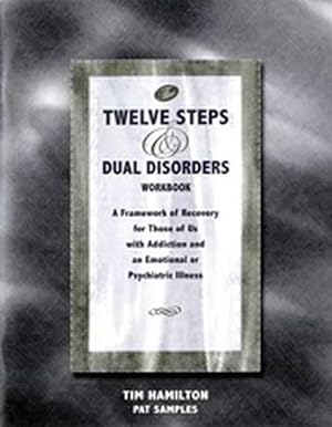 Seller image for The Twelve Steps and Dual Disorders Workbook for sale by Grand Eagle Retail