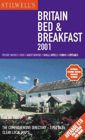 Seller image for Stilwell's Britain Bed & Breakfast 2001 (Britain Bed and Breakfast) for sale by WeBuyBooks