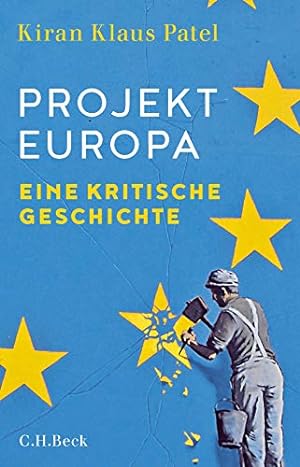Seller image for Projekt Europa: Eine kritische Geschichte for sale by WeBuyBooks