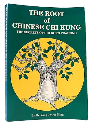 Image du vendeur pour THE ROOT OF CHINESE QIGONG Secrets for Health, Longevity, and Enlightenment mis en vente par Rare Book Cellar