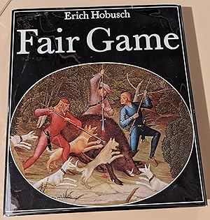 Bild des Verkufers fr Fair Game: A History of Hunting, Shooting, and Animal Conservation zum Verkauf von Raven & Gryphon Fine Books