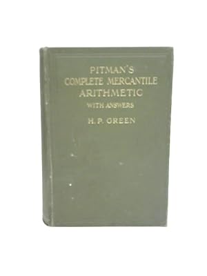 Bild des Verkufers fr Pitman's Complete Mercantile Arithmetic zum Verkauf von World of Rare Books