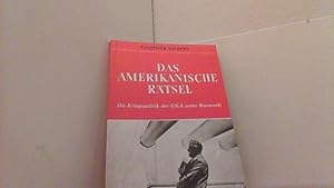 Seller image for Das amerikanische Rtsel. Die Kriegspolitik der USA unter Roosevelt. for sale by Antiquariat Uwe Berg