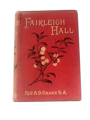 Bild des Verkufers fr Fairleigh Hall zum Verkauf von World of Rare Books