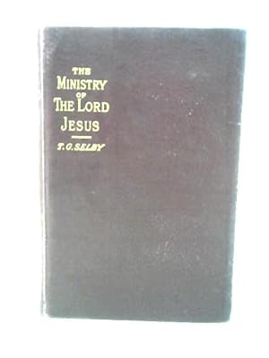 Imagen del vendedor de The Ministry of the Lord Jesus a la venta por World of Rare Books