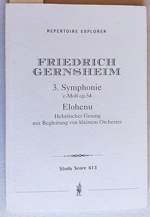 Bild des Verkufers fr 3. Symphonie c-Moll op. 54. - Helohenu. Hebrischer Gesang mit Begleitung von kleinem Orchester. Repertoire Explorer. Study Score 613. [Vorwort deutsch-english]. zum Verkauf von Versandantiquariat Kerstin Daras