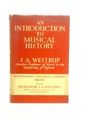 Seller image for An Introduction to Musical History for sale by World of Rare Books