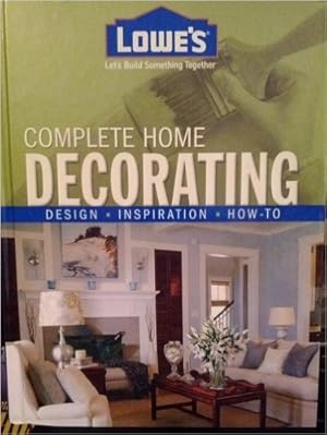 Immagine del venditore per Complete Home Decorating venduto da Reliant Bookstore