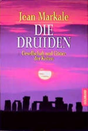Imagen del vendedor de Die Druiden. Gesellschaft und Gtter der Kelten. a la venta por Gerald Wollermann