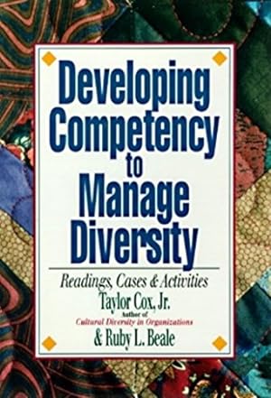Seller image for Developing Competency to Manage Diversity: Reading, Cases, and Activities for sale by Reliant Bookstore