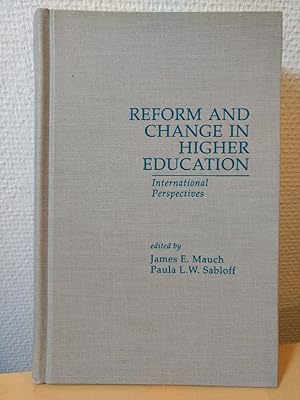 Seller image for Reform and Change in Higher Education. International Perspectives. for sale by PlanetderBuecher