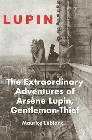 Seller image for The Extraordinary Adventures of Arsene Lupin (Paperback) for sale by Grand Eagle Retail