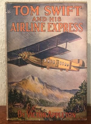 TOM SWIFT and His Airline Express