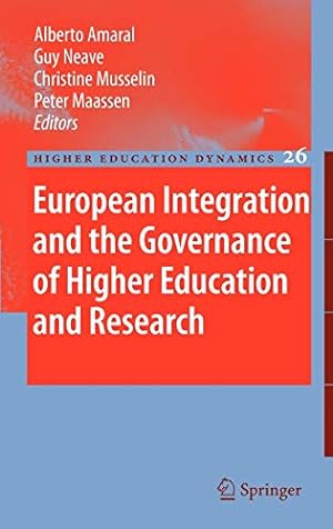 Bild des Verkufers fr European Integration and the Governance of Higher Education and Research (Higher Education Dynamics, 26, Band 26) zum Verkauf von PlanetderBuecher