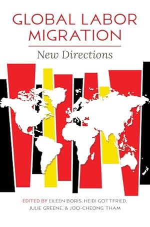 Immagine del venditore per Global Labor Migration : New Directions venduto da GreatBookPrices