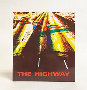 Immagine del venditore per The Highway [exhibition catalogue] venduto da Exquisite Corpse Booksellers